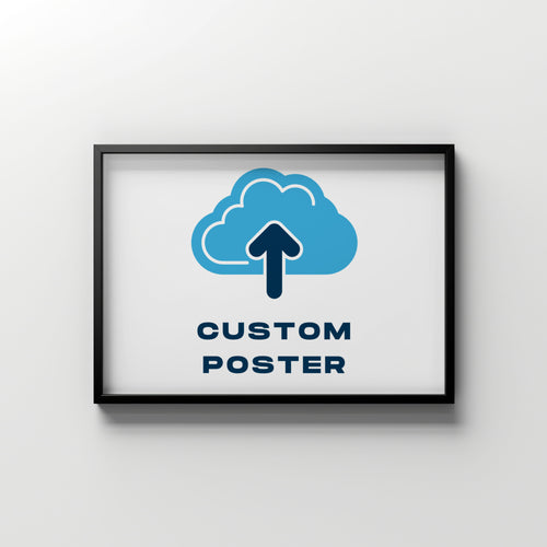 Custom Poster